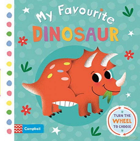 My Favourite Dinosaur (My Favourite, 5) - Campbell Books [KSIĄŻKA]