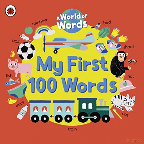 My First 100 Words: A World of Words - Ladybird [KSIĄŻKA]