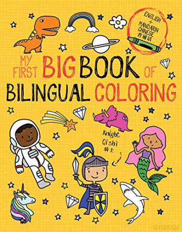My First Big Book of Bilingual Coloring Mandarin (My First Big Book of Coloring) - Little Bee Books [KSIĄŻKA]