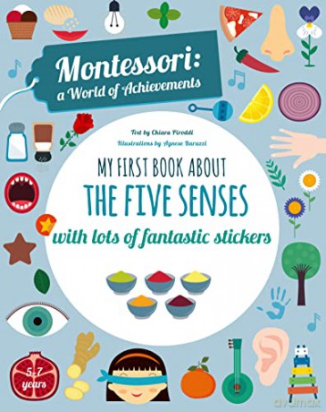 My First Book about the Five Senses (Montessori A World of Achievements) - Chiara Piroddi [KSIĄŻKA]