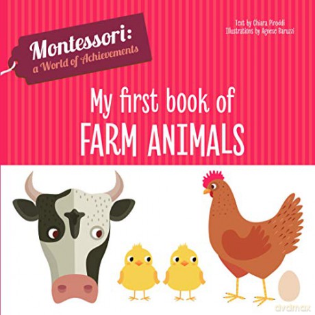 My First Book of Farm Animals - Chiara Piroddi [KSIĄŻKA]