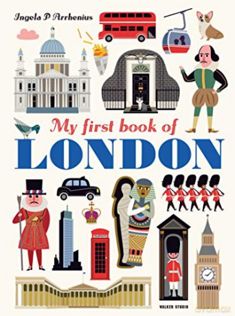 My First Book of London (Walker Studio) - Ingela P. Arrhenius [KSIĄŻKA]