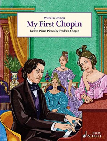My First Chopin: Easiest Piano Pieces by FredeRic Chopin (Easy Composer Series) - Frederic Chopin [KSIĄŻKA]