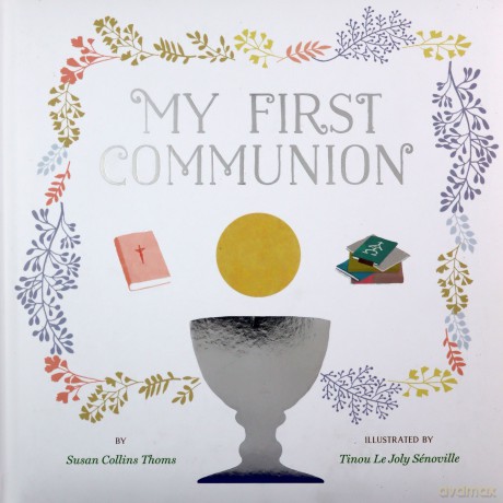 My First Communion - Susan Collins Thoms [KSIĄŻKA]