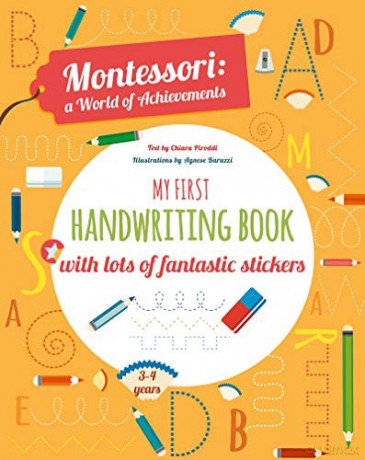 My First Handwriting Book with lots of fantastic stickers: Montessori World of Achievements - Chiara Piroddi [KSIĄŻKA]
