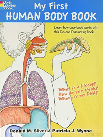 My First Human Body Book (Dover Children's Science Books) - Patricia J. Wynne [KSIĄŻKA]