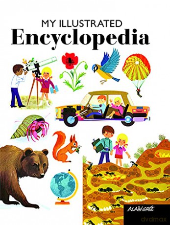 My First Illustrated Encyclopedia (Alain Grée) - Alain Grée [KSIĄŻKA]