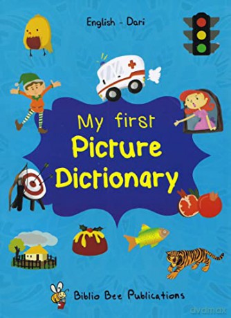 My First Picture Dictionary: English-Dari with over 1000 words [KSIĄŻKA]