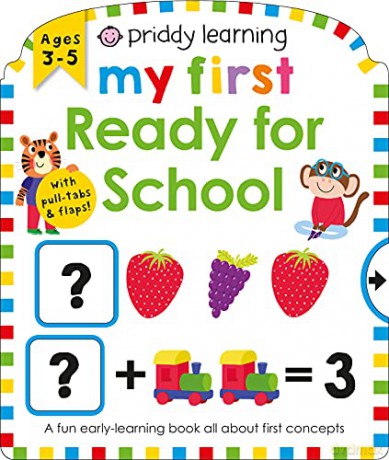 My First Ready For School (UK Edition) (Priddy Learning) - Priddy Books [KSIĄŻKA]