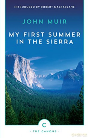 My First Summer in the Sierra (Canons): 26 - John Muir [KSIĄŻKA]