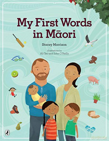 My First Words in Maori - Stacey Morrison [KSIĄŻKA]
