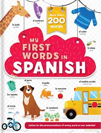 My First Words in Spanish - More than 200 words! - Corinne Delporte [KSIĄŻKA]