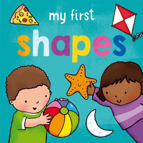 My First... Shapes - Sophie Giles [KSIĄŻKA]