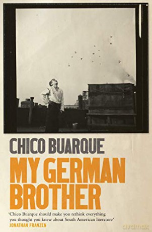 My German Brother - Chico Buarque [KSIĄŻKA]