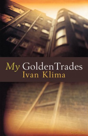 My Golden Trades - Ivan Klîma [KSIĄŻKA]