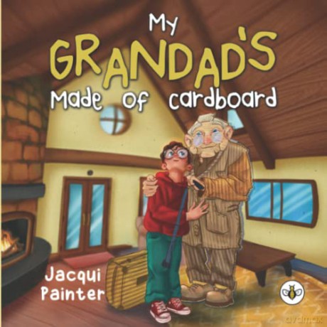 My Grandad's Made Of Cardboard - jacqui painter [KSIĄŻKA]