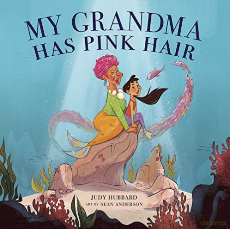 My Grandma Has Pink Hair - Judy Hubbard [KSIĄŻKA]