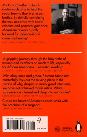 My Grandmother's Hands: Racialized Trauma and the Pathway to Mending Our Hearts and Bodies - Resmaa Menakem [KSIĄŻKA]