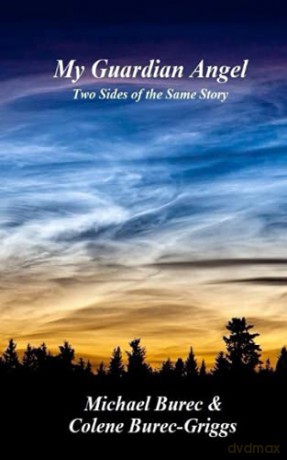 My Guardian Angel: Two Sides of the Same Story - Michael Burec [KSIĄŻKA]