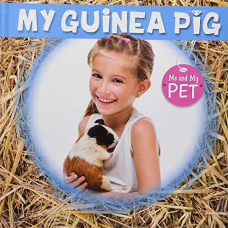 My Guinea Pig (Me and My Pet) - Holly Duhig [KSIĄŻKA]