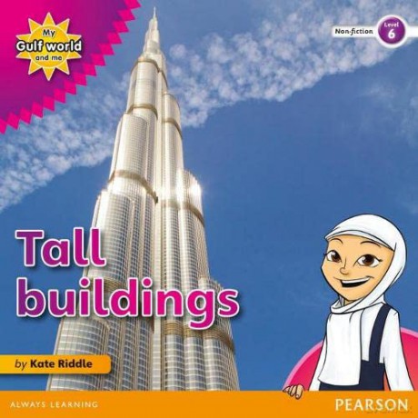 My Gulf World and Me Level 6 non-fiction reader: Tall buildings - Kate Riddle [KSIĄŻKA]