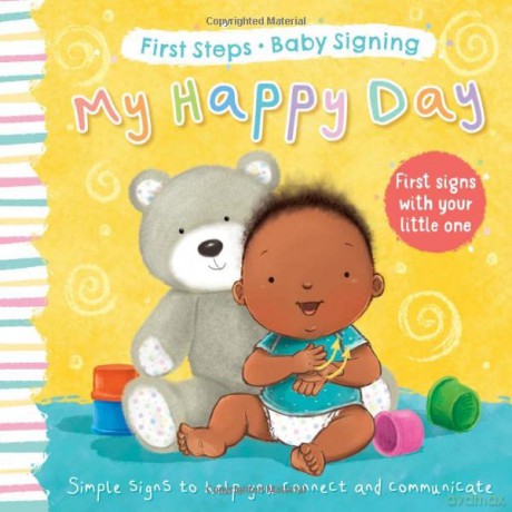 My Happy Day: First Signs With Your Little One (First Steps Baby Signing) - Sophie Giles [KSIĄŻKA]