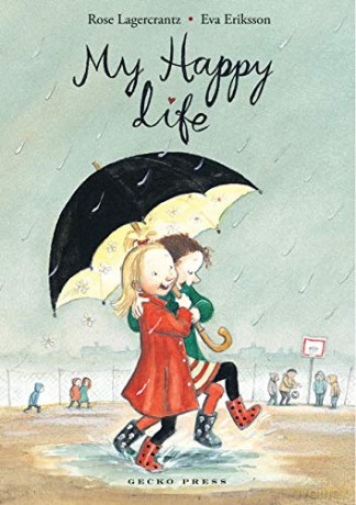My Happy Life: 1 - Rose Lagercrantz [KSIĄŻKA]