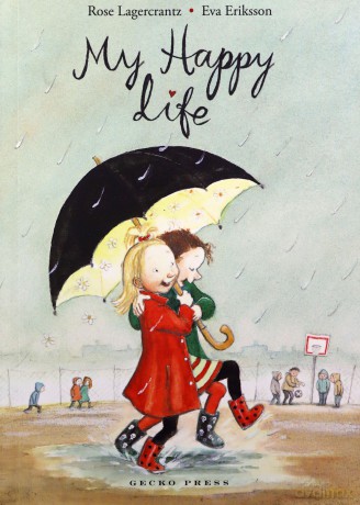My Happy Life: 1 - Rose Lagercrantz [KSIĄŻKA]
