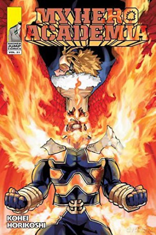 My Hero Academia 21: Why He Gets Back Up: Volume 21 - Kouhei Horikoshi [KSIĄŻKA]