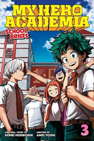 My Hero Academia: School Briefs Vol 3: Dorm Days: Volume 3 - Anri Yoshi [KOMIKS]