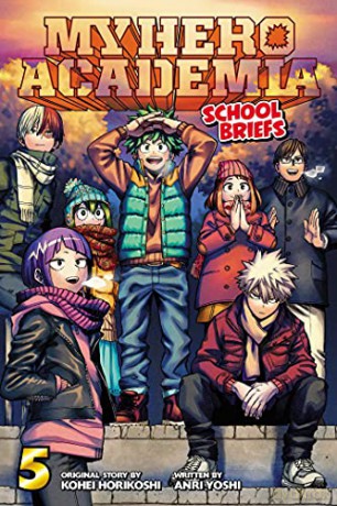 My Hero Academia: School Briefs, Vol. 5: Volume 5 - Kohei Horikoshi [KOMIKS]