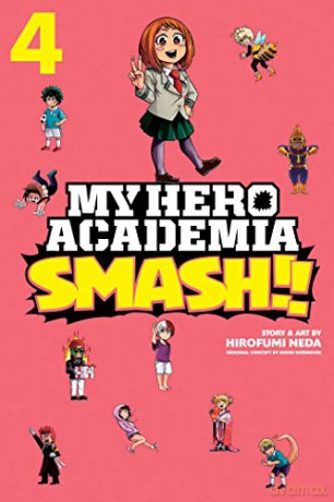 My Hero Academia: Smash! Vol 4: Volume 4 - Hirofumi Neda [KSIĄŻKA]
