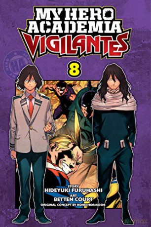 My Hero Academia: Vigilantes Vol 8: Volume 8 - Hideyuki Furuhashi [KSIĄŻKA]