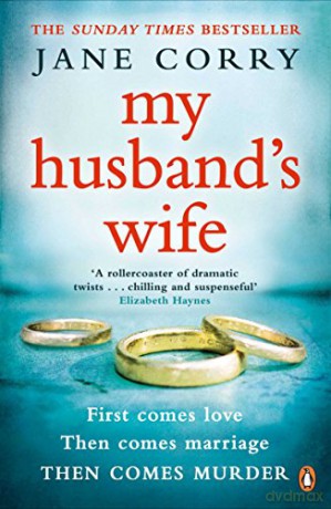 My Husband's Wife: the Sunday Times bestseller - Jane Corry [KSIĄŻKA]