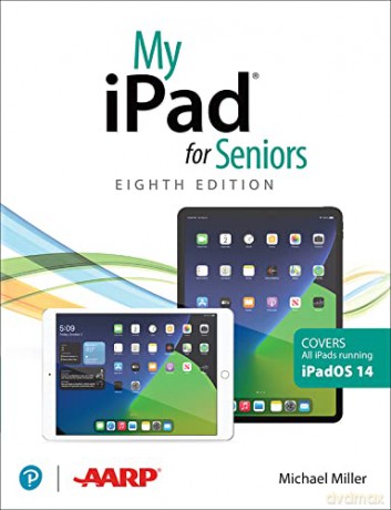 My iPad for Seniors (covers all iPads running iPadOS 14) - Michael Miller [KSIĄŻKA]