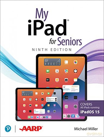 My iPad for Seniors (Covers all iPads running iPadOS 15) - Michael Miller [KSIĄŻKA]