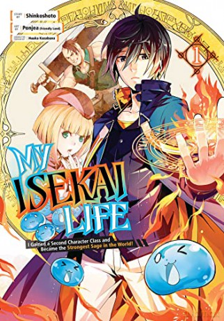 My Isekai Life 01: I Gained a Second Character Class and Became the Strongest Sage in the World! - Shinkoshoto [KSIĄŻKA]