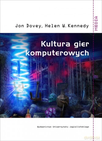 Kultura gier komputerowych [KSIĄŻKA]