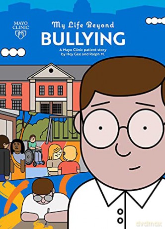 My Life Beyond Bullying: A Mayo Clinic Patient Story: 1 - Frederighi [KSIĄŻKA]