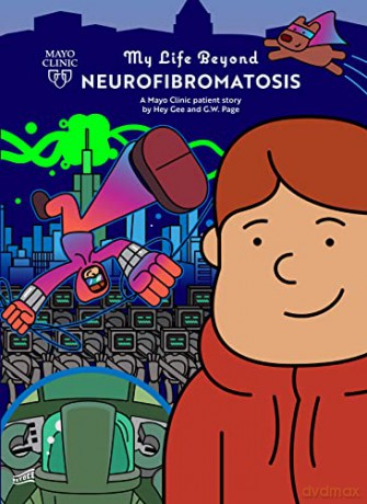 My Life Beyond Neurofibromatosis: A Mayo Clinic patient story - Page [KSIĄŻKA]