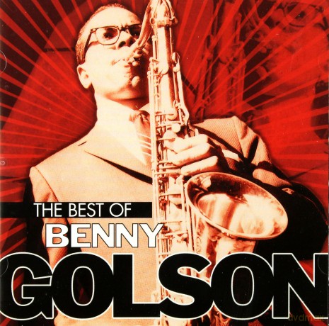 Benny Golson: Best Of Benny Golson [CD]