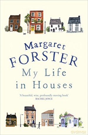 My Life in Houses - Margaret Forster [KSIĄŻKA]