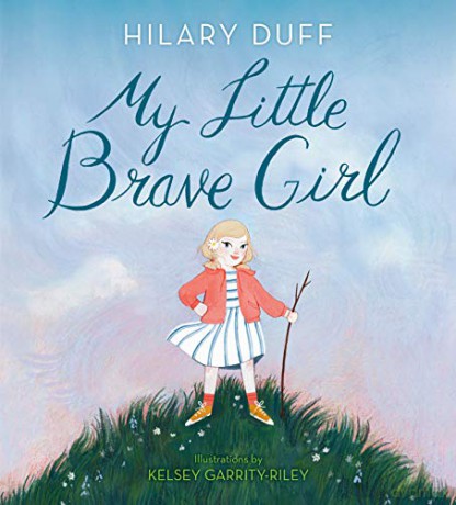 My Little Brave Girl - Hilary Duff [KSIĄŻKA]