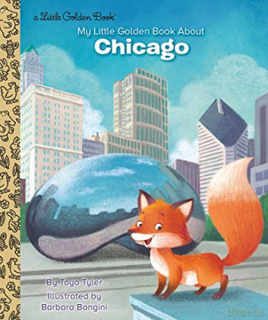 My Little Golden Book About Chicago - Toyo Tyler [KSIĄŻKA]