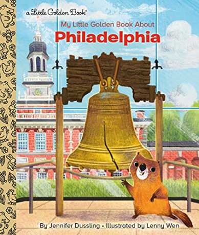 My Little Golden Book About Philadelphia - Jennifer Dussling [KSIĄŻKA]