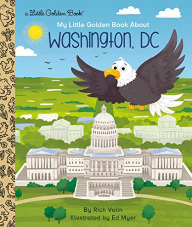 My Little Golden Book about Washington, DC (Little Golden Books) - Rich Volin [KSIĄŻKA]