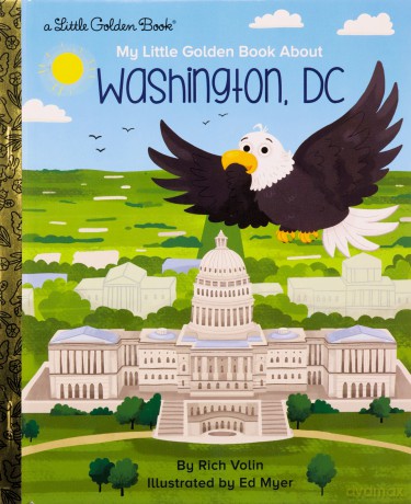 My Little Golden Book about Washington, DC (Little Golden Books) - Rich Volin [KSIĄŻKA]