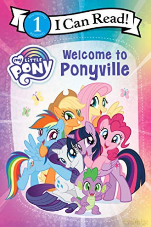 My Little Pony: Welcome to Ponyville (I Can Read, Level 1) - Hasbro [KSIĄŻKA]