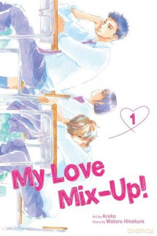 My Love Mix-Up!, Vol. 1: Volume 1 - Aruko [KSIĄŻKA]