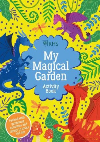 My Magical Garden Activity Book (RHS) - Emily Hibbs [KSIĄŻKA]